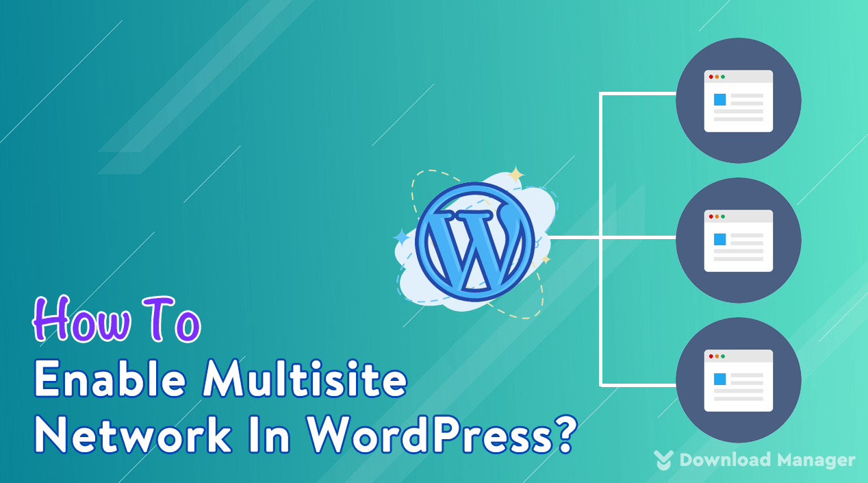 What Is WordPress Multisite Network? How To Enable Multisite Network In ...