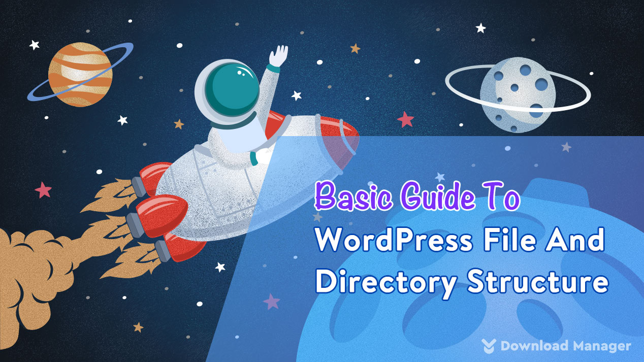 Basic Guide To Wordpress File And Directory Structure